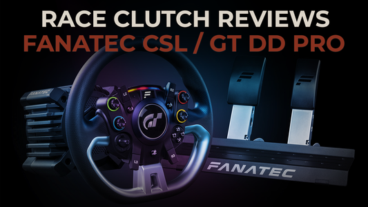 Review : Fanatec CSL DD / GT DD Pro