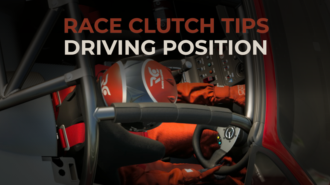 Race Clutch Tips - Driving Position